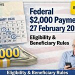 Federal $2,000 Payments Start 27 February 2026